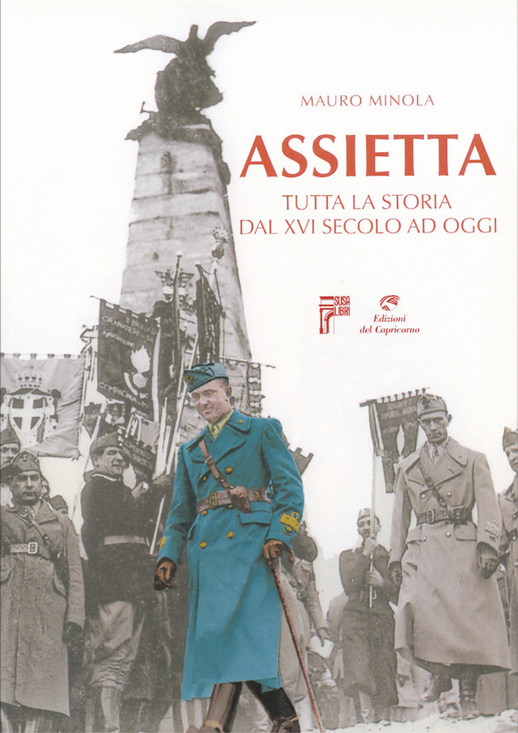 Assietta. Tutta la storia...